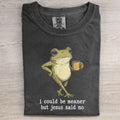 I Could Be Meaner But Jesus Said No T-shirt