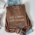 Still Chosen Faith Sweatshirt