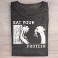Eat Your Protein Washed T-shirt