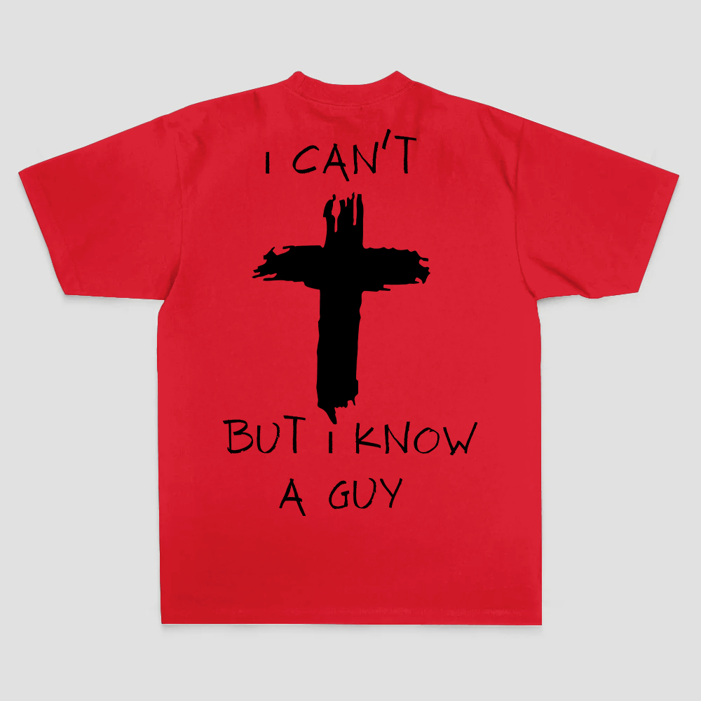 I Can't But I Know A Guy Printed Men's T-shirt