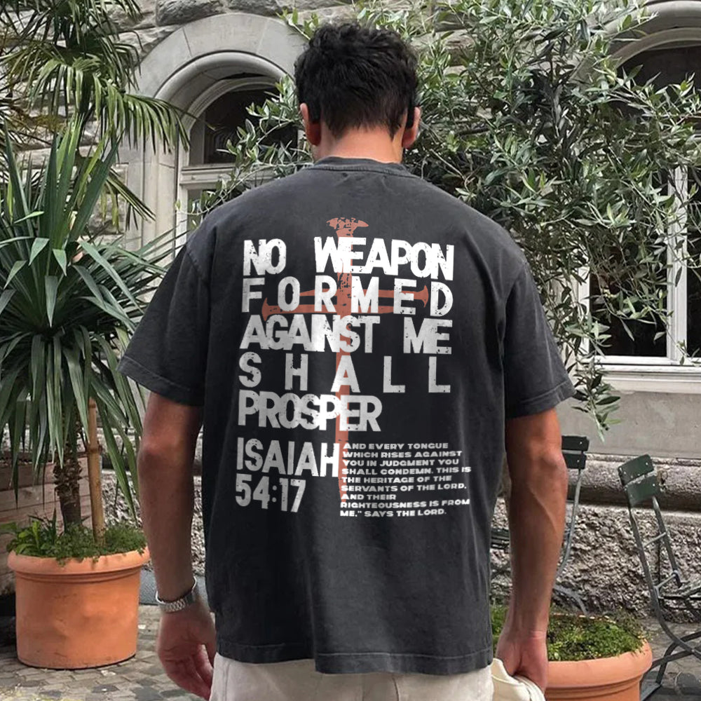 No Weapon Formed Against Me Shall Prosper Printed Men's T-shirt