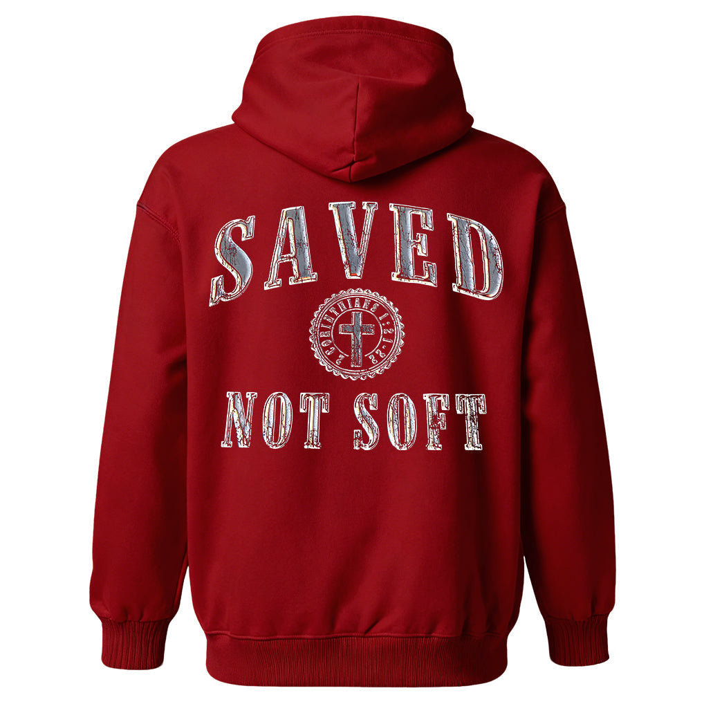 Saved Not Soft Hoodie