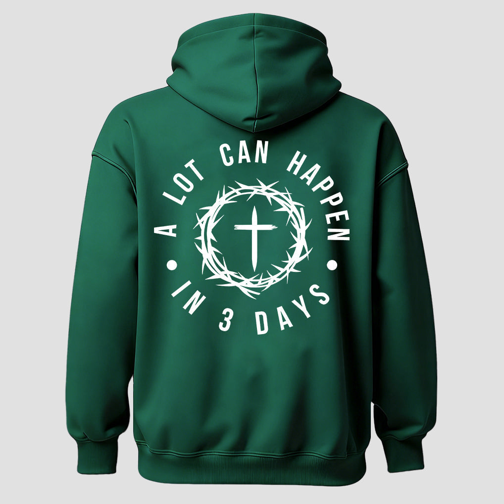 A Lot Can Happen In 3 Days Printed Men's Hoodie